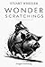 Wonder Scratchings by Stuart Wheeler