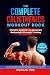 The Complete Calisthenics W...