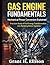 Gas Engine Fundamentals: Mechanical Power Conversion Explained: Precision Study of Fuel Energy Transformation Into Rotating Motion Systems (Automotive Diagnostics & Technology Mastery)