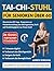 Tai-Chi-Stuhl für Senioren über 60: illustriertes 28-Tage -Programm zur Wiederherstellung des Gleichgewichts, Kraft und Unabhängigkeit von Ihrem Stuhl (German Edition)