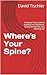 Where's Your Spine?: A Step-by-Step Guide to Building Your Backbone, Setting Boundaries, and Standing Tall