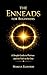 The Enneads for Beginners: A Simple Guide to Plotinus and the Path to the One