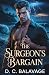 The Surgeon's Bargain: A Da...
