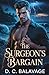The Surgeon's Bargain: A Dark Mafia Captive Romance