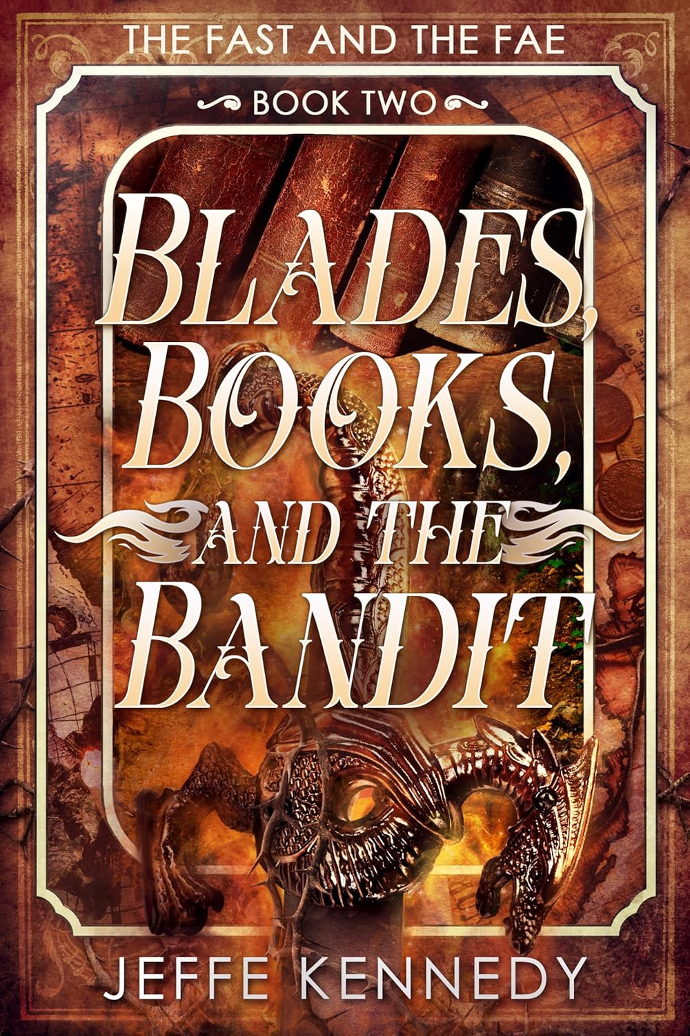 Blades, Books, and the Bandit (The Fast and the Fae #2)