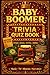 Baby Boomer Trivia Quiz Boo...