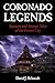 Coronado Legends: Specters and Strange Tales of the Crown City