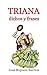 TRIANA Dichos y frases (Spanish Edition)