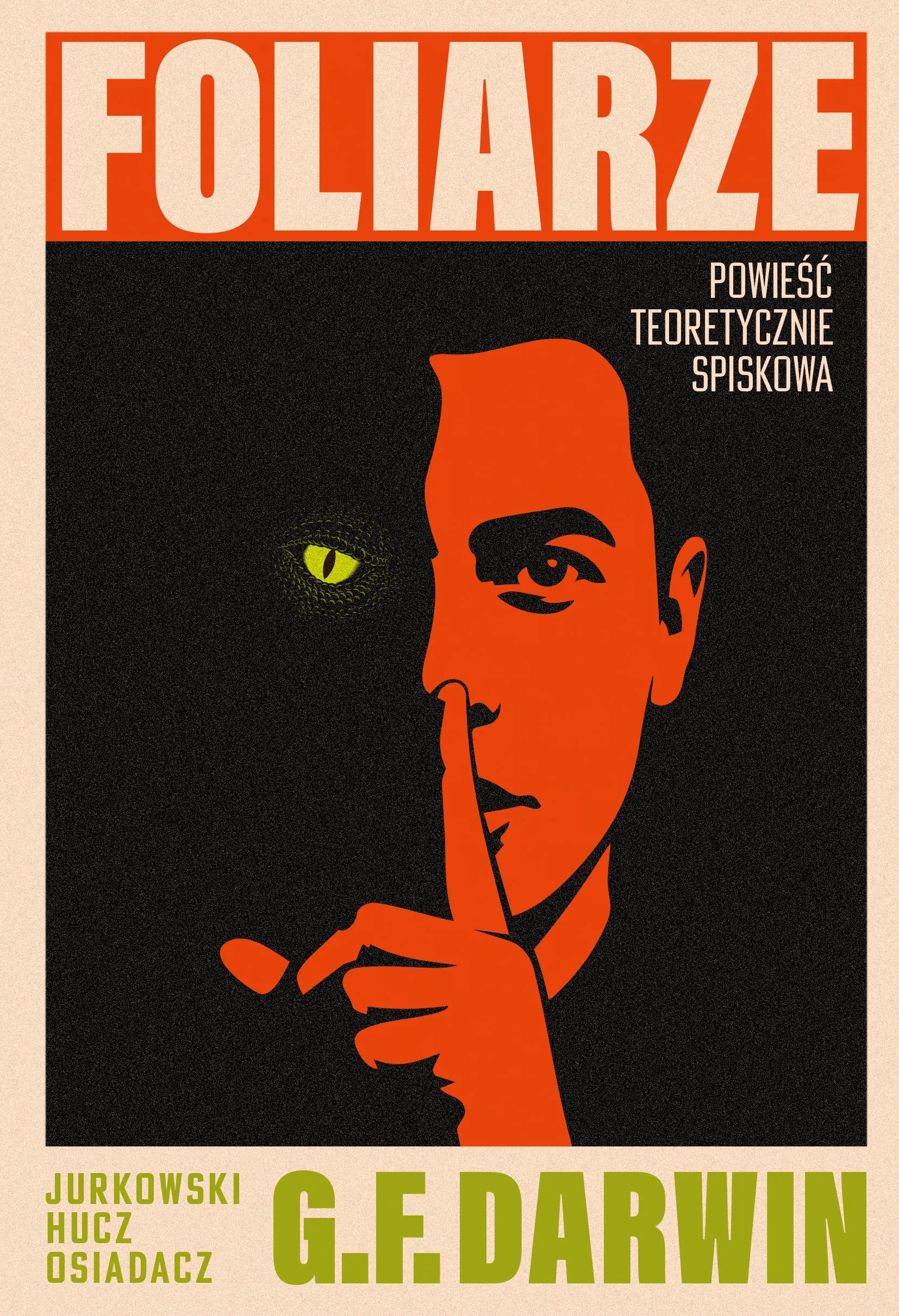 Foliarze. Powieść teoretycznie spiskowa (Paperback)