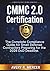 CMMC 2.0 CERTIFICATION: The Complete Compliance Guide for Small Defense Contractors Preparing for the 2026 DoD Deadline.