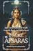 Invoke The Apsaras: Eight Celestial Sadhanas for Wealth, Longevity, Beauty, and Hidden Powers (The Tantric Sciences)