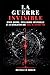 La Guerre Invisible: Cyber-guerre, intelligence artificielle et la Révolution que Nous ne Voyons pas (French Edition)
