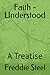 Faith - Understood: A Treatise