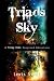 Add to Wishlist Shop B&N Press Print Books  Triads Sky