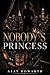 Nobody’s Princess