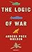 The Logic of War