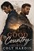 Good Country (Copper Creek ...