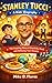 Stanley Tucci: A Kids’ Biog...