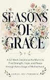 Seasons of Grace:...