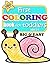 First Coloring Book for Toddlers Ages 1–5: Big & Easy Designs Featuring 150 Cute Illustrations of Animals, Foods, and Everyday Objects for Early ... Fun (Pre-K Toddler Coloring & Activity Books)