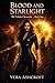 Blood and Starlight: The Nebula Chronicles - Book 1