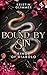 Bound by Sin | Die spicy Enemies to Lovers Dark Mafia Romance über eine Liebe, die aus der Asche entsteht (Kings of Diabolo 2) (German Edition)