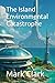 The Island Environmental Catastrophe