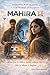 Mahira-X: एक कहानी सुरक्षा, शक्ति और अस्तित्व की (Hindi Edition)