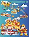 Äffchen Renato -Der Feuerwehr - Held: Ein spannendes Feuerwehr-Malbuch für Kinder ab 5 Jahren (German Edition)