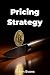 Pricing Strategy by Ethan Evans