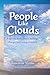 People Like Clouds: A gentle story about feelings, change and being yourself