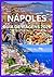 NÁPOLES GUIA DE VIAGENS 2026 by Tony J Guide
