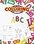 ABC Coloring Book: for Kids Ages 4–6: Alphabet Coloring, Letter Tracing Practice & Fun Mazes | Preschool & Kindergarten Activity Book (124 Pages)
