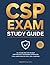 CSP Exam Study Guide: All-In-One Prep for the BCSP Certified Safety Professional Examination with 3 Full-Length Practice Tests, 500+ Questions & ... | Free Online Timed Practice Tests Included