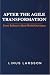 After the Agile Transformat...