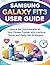 Samsung Galaxy Fit3 User Guide: Unlock the Full Potential of Your Fitness Tracker with Practical Setup and Daily Use Strategies