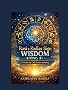 Rasi & Zodiac Sign Wisdom Using AI: Prompts for Self-Understanding (ai astrology)
