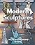 Modern Sculptures: Facts & Coloring Book: Activity Book for Children Aged 4 to 16 Years