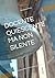 DOCENTE QUIESCENTE MA NON SILENTE: (Scuola indifferente al servizio erogato) (Italian Edition)