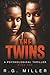 The Twins Book #1: An Iris ...