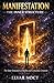 Manifestation The Inner Structure: The Inner Structure of Reality and Conscious Creation
