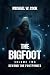 The Bigfoot by Michael W. Cook