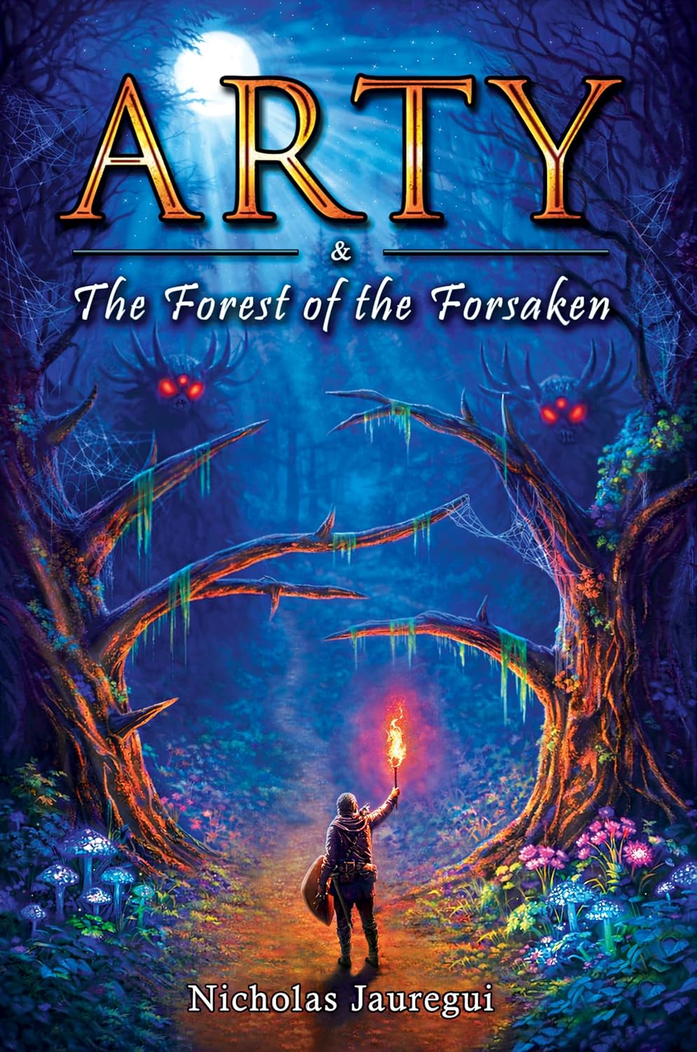 Arty and The Forest of the Forsaken (Kindle Edition)