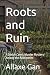 Roots and Ruin: A Cozy Brit...