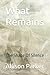 What Remains: The Shape Of Silence