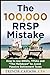 The $100,000 RRSP Mistake by Trevor Carson