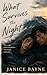 What Survives the Night: A Mountain Story of Love
