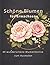 Schöne Blumen für Erwachsene: Entspannendes Malbuch mit 40 wunderschönen Blumenmotiven zum Ausmalen (German Edition)