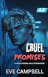 Cruel Promises by Eve   Campbell