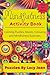 Mindfulness Activity and Colouring Book: Puzzles, Gratitude and Visualisation Activities, Colouring and Word Searches to Relieve Stress